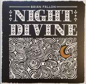 Brian Fallon (2) - Night Divine