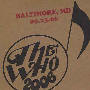The Who - Baltimore, MD  09.23.06
