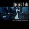 Alisons Halo* - Live At The 1995 Beautiful Noise Festival Rancho De Los Muertos - Phoenix Arizona