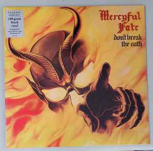 Mercyful Fate – Don't Break The Oath (2023, 180g, Vinyl) - Discogs