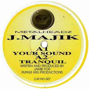 J Majik - Your Sound / Tranquil album cover