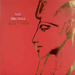 Akhenaten - Nat Birchall