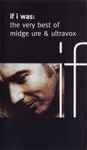 Cover of If I Was: The Very Best Of Midge Ure & Ultravox, 1993-02-22, VHS