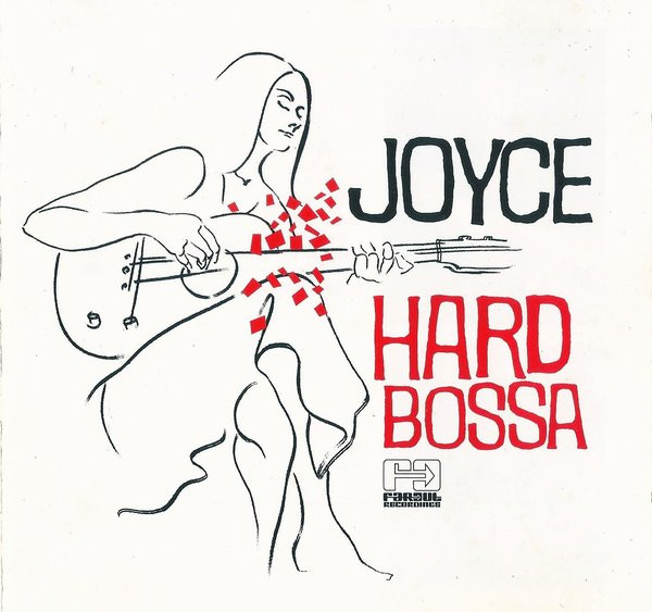 Joyce – Hard Bossa (1999, Vinyl) - Discogs