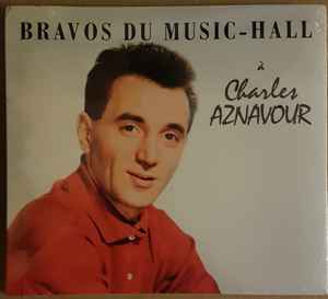 Charles Aznavour - Bravos Du Music-Hall À Charles Aznavour album cover