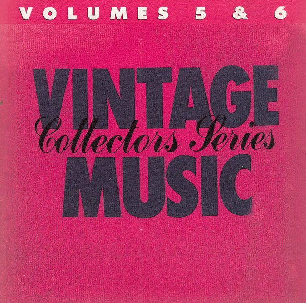 descargar álbum Various - Vintage Music Collector Series Volumes 5 6