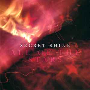 All Of The Stars - Secret Shine