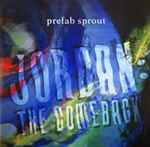 Prefab Sprout - Jordan: The Comeback | Releases | Discogs