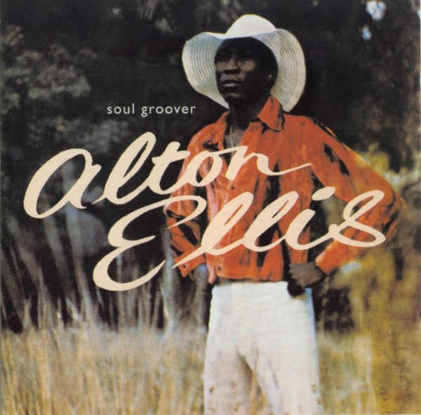 last ned album Alton Ellis - Soul Groover