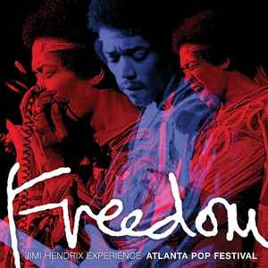 Freedom: Atlanta Pop Festival - Jimi Hendrix Experience