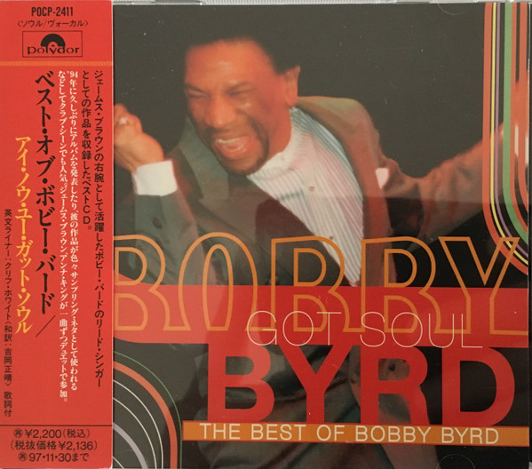 Bobby Byrd Got Soul (The Best Of Bobby Byrd) | Releases | Discogs