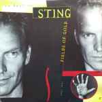 Cover of Fields Of Gold: The Best Of Sting 1984-1994, 1994, Laserdisc