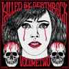 Various - Killed By Deathrock - Volume Two