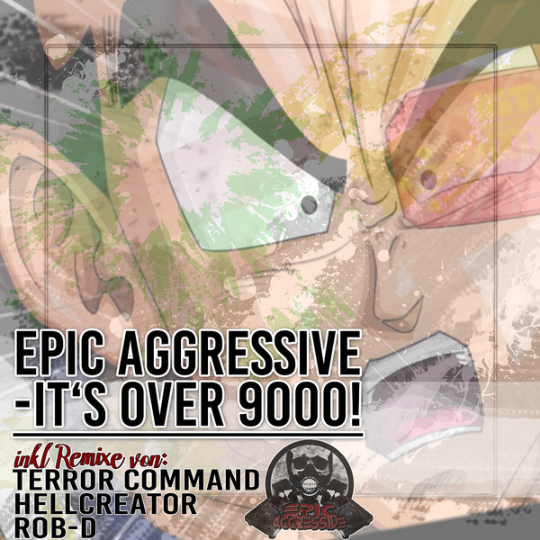 lataa albumi Epic Aggressive - Its Over 9000 Remixes