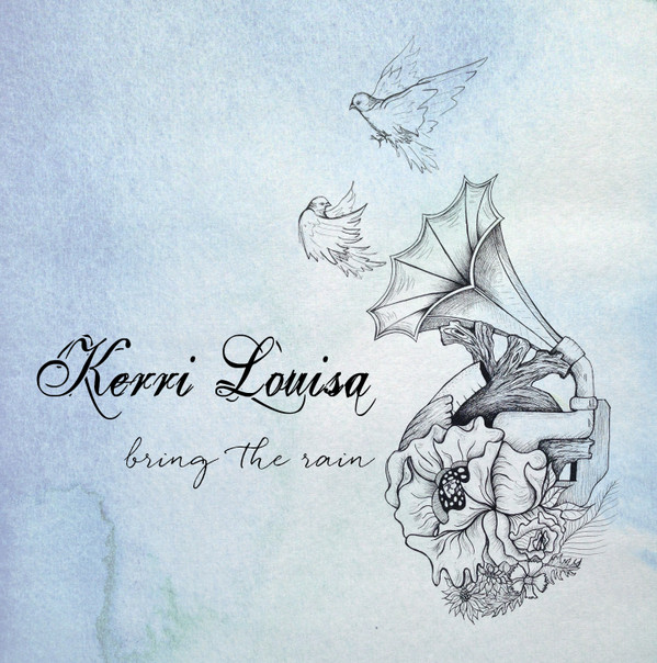 télécharger l'album Kerri Louisa - Bring The Rain
