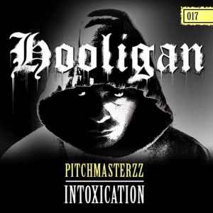 Pitchmasterzz - Intoxication album cover