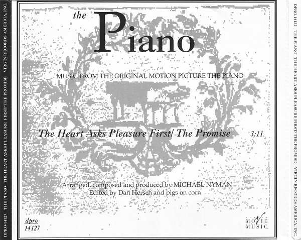télécharger l'album Michael Nyman - The Piano The Heart Asks Pleasure First The Promise