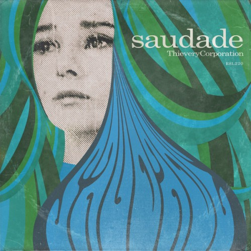 Thievery Corporation – Saudade (2024, Blue [Translucent], Vinyl 