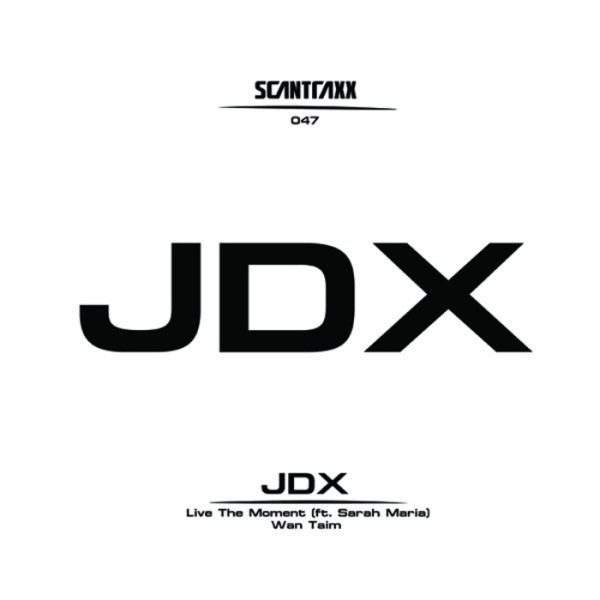 JDX – Live The Moment / Wan Taim (2010, Vinyl) - Discogs