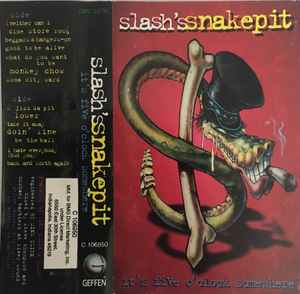 Slash's Snakepit – It's Five O'Clock Somewhere (1995, Cassette 
