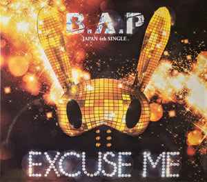 B.A.P – Excuse Me (2014, CD) - Discogs