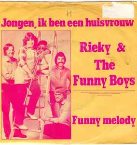 Rieky & The Funny Boys - Jongen, Ik Ben Een Huisvrouw album cover