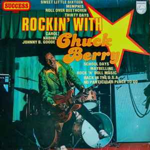 Chuck Berry – Rockin' With Chuck Berry (1980, Vinyl) - Discogs