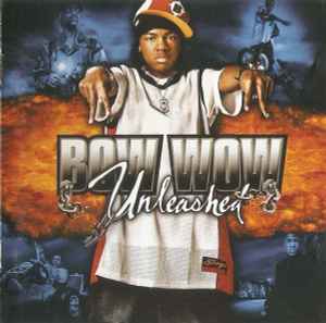 Bow Wow - Unleashed | Releases | Discogs