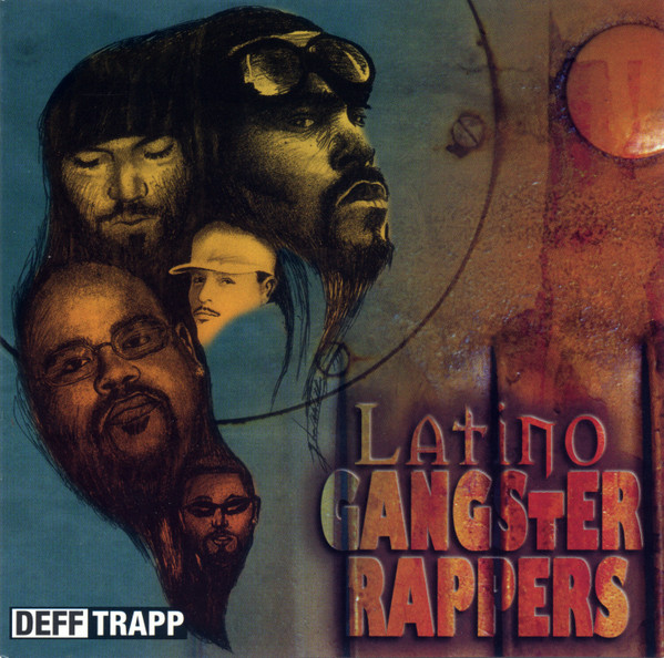 Latino Gangster Rappers (1999, CD) - Discogs