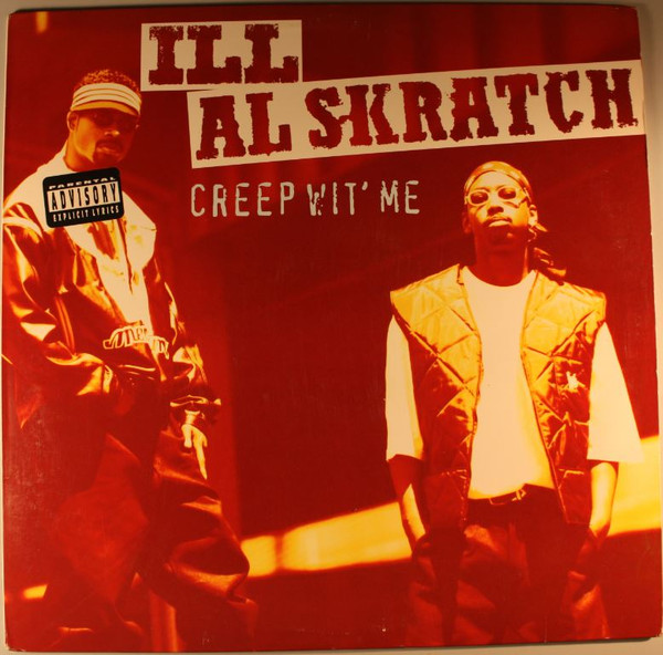 Ill Al Skratch – Creep Wit' Me (1994, CD) - Discogs