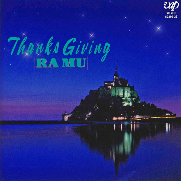 RA MU = ラ・ムー – Thanks Giving (1988, CD) - Discogs