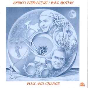 Flux and change : suite, 1 / Enrico Pieranunzi, p | Pieranunzi, Enrico (1949-) - pianiste. P