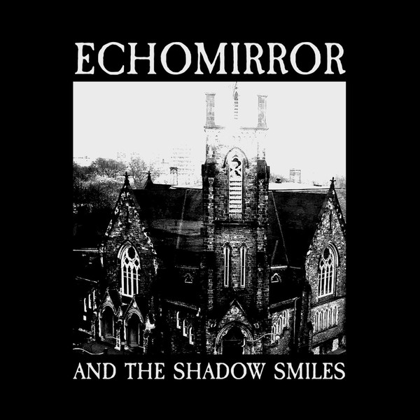 last ned album Echomirror - And The Shadow Smiles