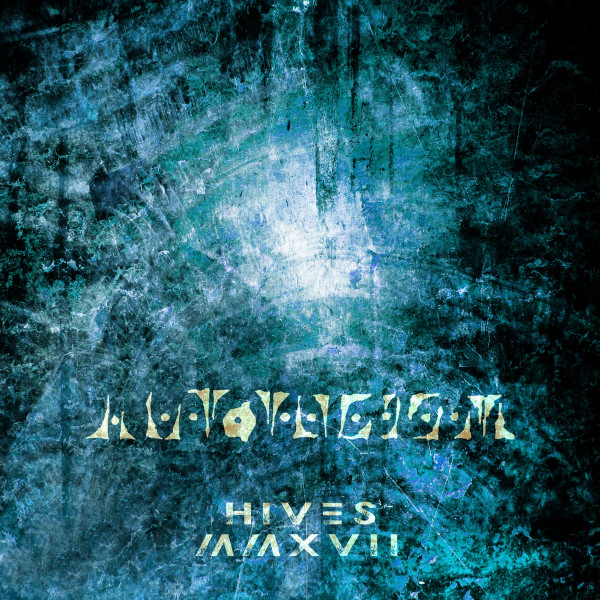 descargar álbum Autotheism - Hives MMXVII