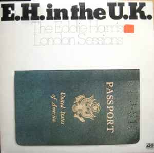 Eddie Harris - E.H. In The U.K. album cover