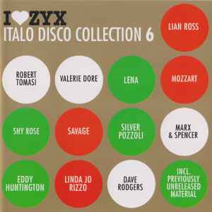 I Love ZYX Italo Disco Collection 6 - Various