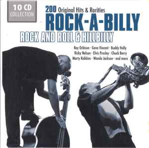 Rock-A-Billy Rock And Roll & Hillbilly (200 Original Hits