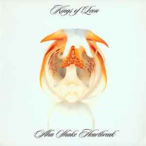 Kings Of Leon – Aha Shake Heartbreak (2004, White, Vinyl) - Discogs
