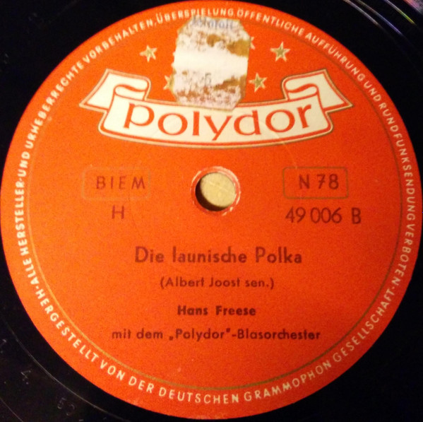 télécharger l'album Hans Freese Mit Dem PolydorBlasorchester - Bayerische Polka Die Launische Polka