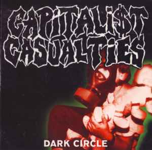 Capitalist Casualties - Dark Circle album cover