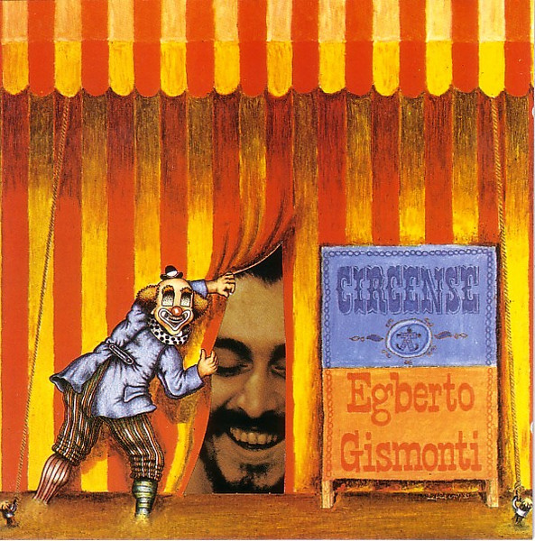 Egberto Gismonti – Circense (1992, CD) - Discogs