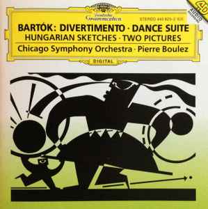 Béla Bartók - Divertimento / Dance Suite / Hungarian Sketches / Two Pictures