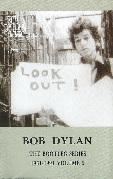 Bob Dylan – The Bootleg Series 1961-1991 Volume 2 (Cassette) - Discogs