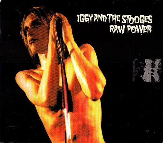 Iggy And The Stooges – Raw Power (1997, Limited Edition Digipack 