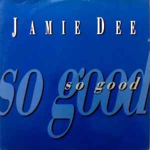 So Good - Jamie Dee