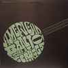 Various - American Banjo Tunes & Songs In Scruggs Style