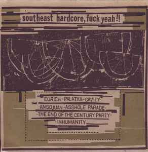 Southeast Hardcore, Fuck Yeah!! - Various