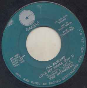 The Intruders – I'll Always Love My Mama (1973, Pitman Press, Vinyl) -  Discogs