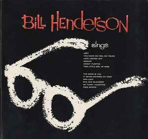 Bill Henderson (3) - Sings album cover