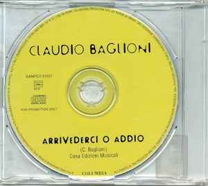 Claudio Baglioni – Arrivederci O Addio (1998, CD) - Discogs